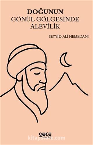 Doğunun Gönül Gölgesinde Alevilik