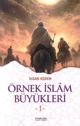 Örnek İslam Büyükleri 1