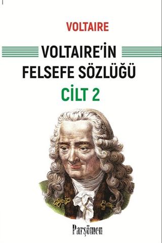 Voltaire'in Felsefe Sözlüğü Cilt 2
