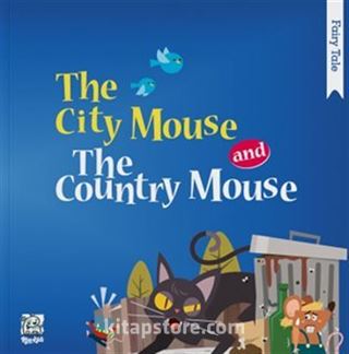 The City Mouse and The Country Mouse