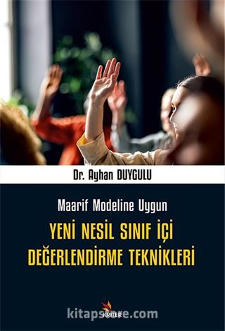 Yeni Nesil Sınıf İçi Değerlendirme Teknikleri