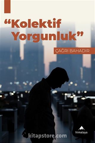 Kolektif Yorgunluk