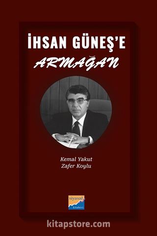 İhsan Güneş'e Armağan
