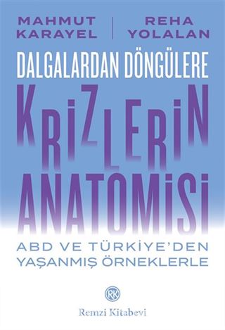 Dalgalardan Döngülere Krizlerin Anatomisi