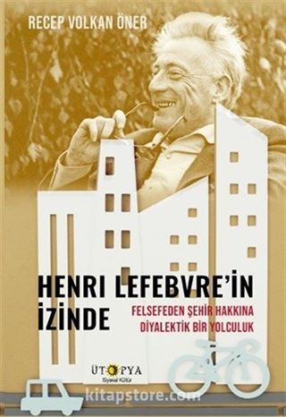 Henri Lefebvre'in İzinde