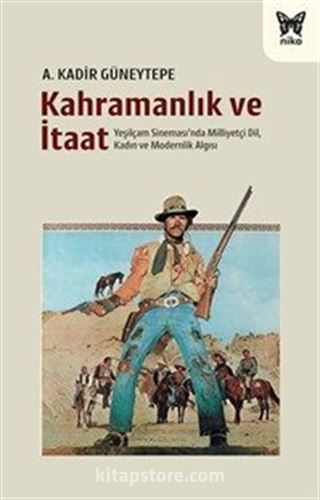 Kahramanlık ve İtaat