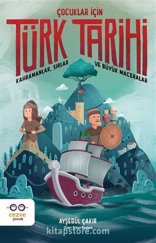 Çocuklar İçin Türk Tarihi