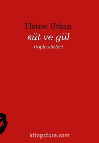 Süt ve Gül