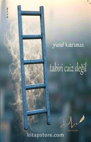 Tabiri Caiz Değil
