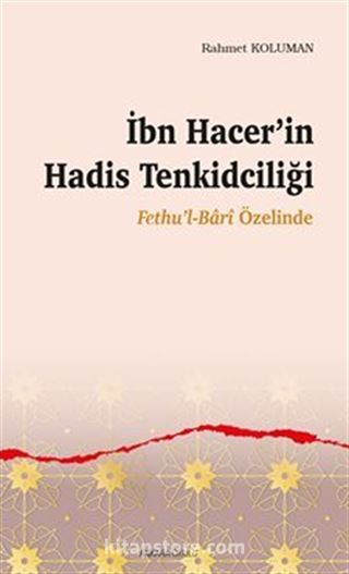 İbn Hacer'in Hadis Tenkidciliği