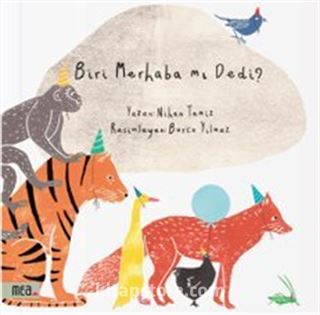 Biri Merhaba Mı Dedi?