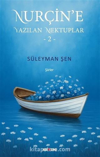 Nurçin'e Yazılan Mektuplar 2