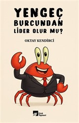 Yengeç Burcundan Lider Olur Mu?