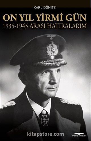 On Yıl Yirmi Gün 1935-1945 Arası Hatıralarım