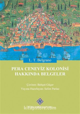 Pera Ceneviz Kolonisi Hakkında Belgeler