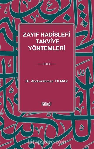 Zayıf Hadisleri Takviye Yöntemleri