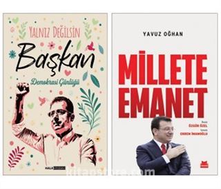 Yalnız Değilsin Başkan ve Millete Emanet