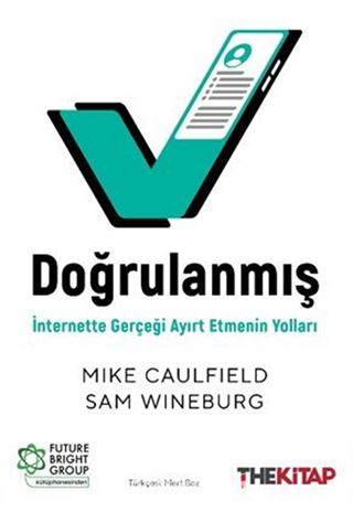 Doğrulanmış: İnternette Gerçeği Ayırt Etmenin Yolları