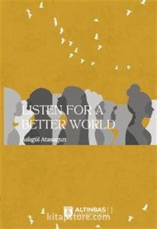 Listen for a Better World