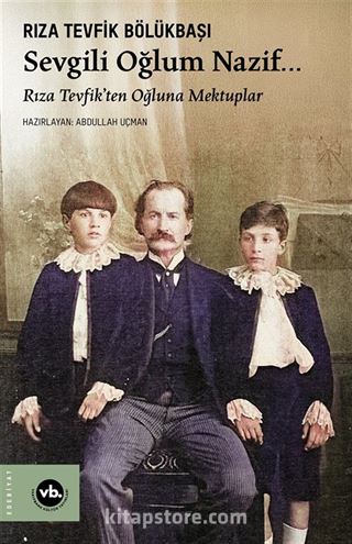 Sevgili Oğlum Nazif...