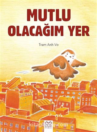 Mutlu Olacağım Yer