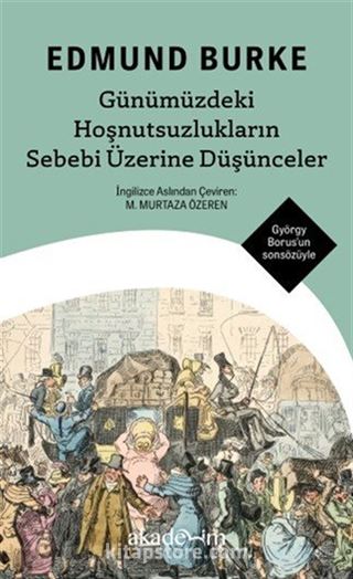 Günümüzdeki Hoşnutsuzlukların Sebebi Üzerine Düşünceler