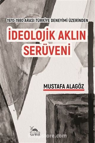 İdeolojik Aklın Serüveni