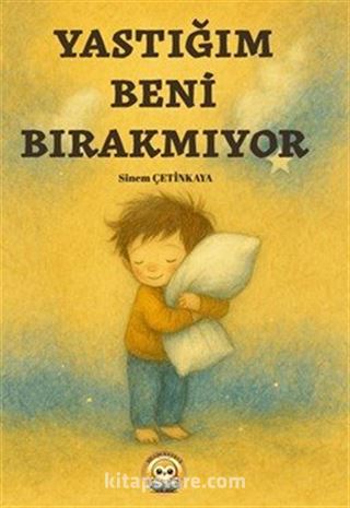 Yastığım Beni Bırakmıyor