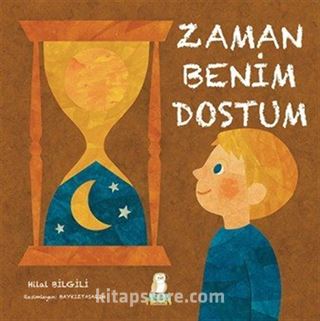 Zaman Benim Dostum