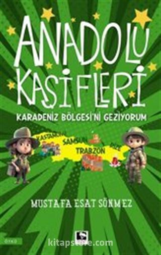 Anadolu Kaşifleri / Karadeniz Bölgesi'ni Geziyorum