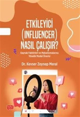Etkileyici (Influencer) Nasıl Çalışır?