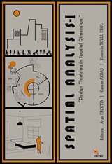 Spatial Analysis I: Spatial Dimensions in Design Thinking