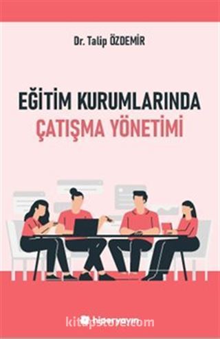 Eğitim Kurumlarında Çatışma Yönetimi