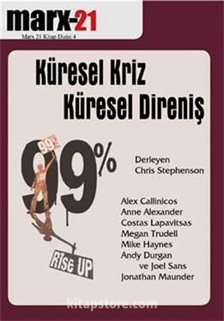 Marx21 4. Sayı: Küresel Kriz Küresel Direniş