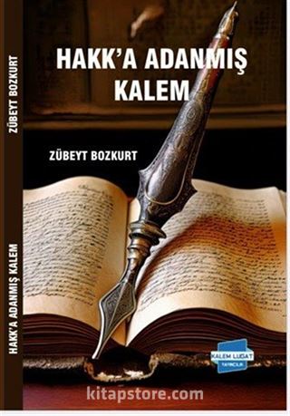 Hakk'a Adanmış Kalem