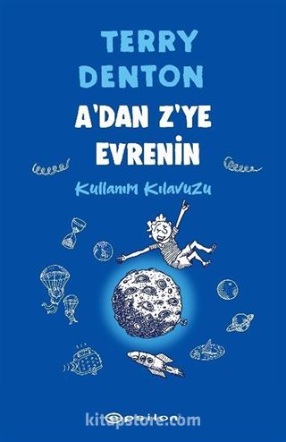 A'dan Z'ye Evrenin Kullanım Kılavuzu