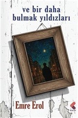 Ve Bir Daha Bulmak Yıldızları