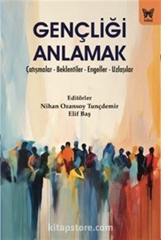 Gençliği Anlamak