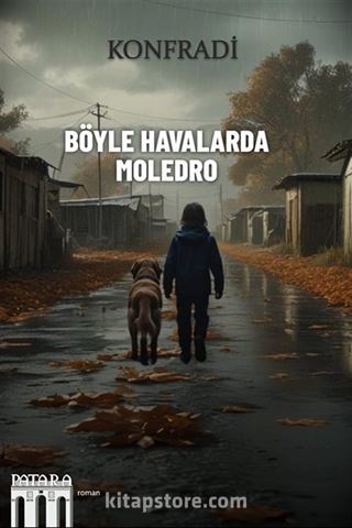 Böyle Havalarda Moledro