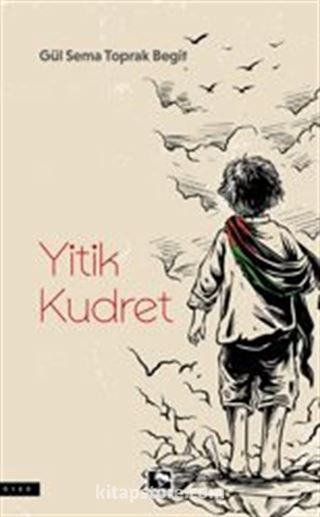 Yitik Kudret