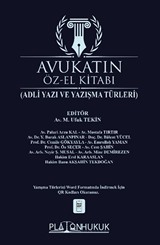 Avukatın Öz-El Kitabı (Adli Yazışma ve Yazışma Türleri)