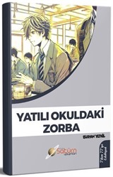Yatılı Okuldaki Zorba