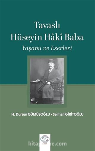 Tavaslı Hüseyin Hakî Baba Yaşamı be Eserleri