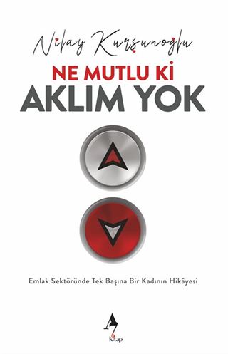Ne Mutlu ki Aklım Yok