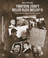 1980'den 2000'e Neler Oldu Neler? II (Ciltli)