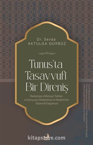 Tunus'ta Tasavvufî Bir Direniş