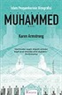 Hazreti Muhammed İslam Peygamberinin Biyografisi