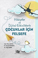 Hikayeler ve Dijital Etkinliklerle Çocuklar için Felsefe