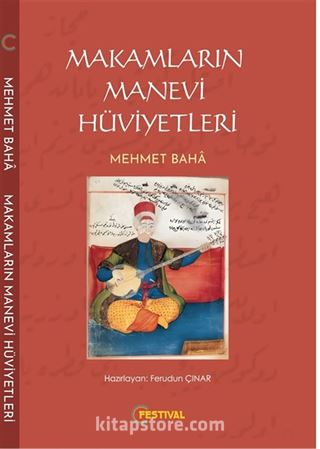 Makamların Manevi Hüviyetleri