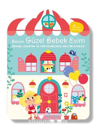 Benim Güzel Bebek Evim Boyama, Çıkartma ve Yeni Kelimelerle Dolu Bir Oyun Evi (6 Sayfa Çıkartmasıyla)